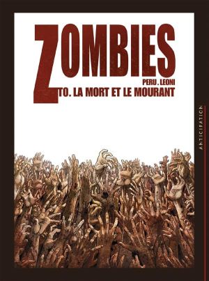 Zombies tome 0