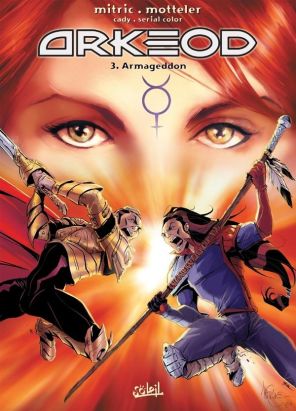 Arkeod Tome 3 ; Armageddon