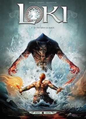 Loki Tome 1 ; le feu sous la glace
