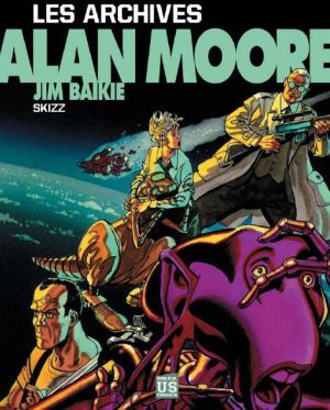 Les Archives D'Alan Moore ; Skizz