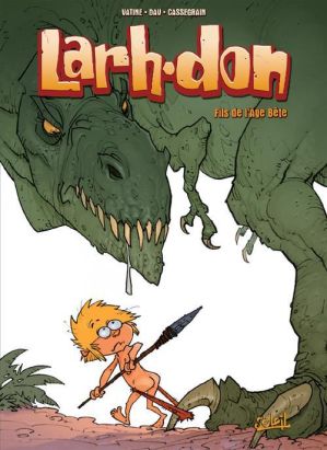 Larh-don tome 1 - Fils de l'âge bête