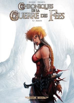 chroniques de la guerre des fées Tome 2 ; Aedlyn
