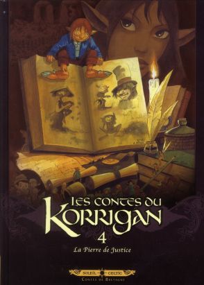 les contes du Korrigan tome 4 - la pierre de justice (édition 2012)