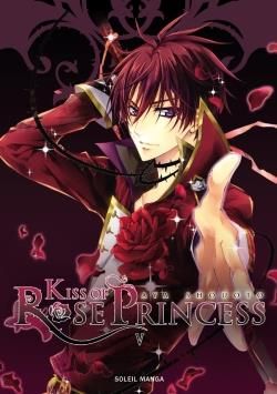 kiss of rose princess tome 5