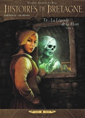 histoires de bretagne tome 8 - la légende de la mort - partie 3