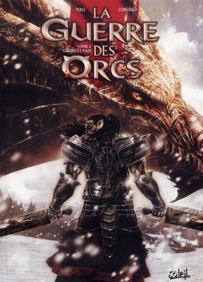La guerre des orcs tome 2