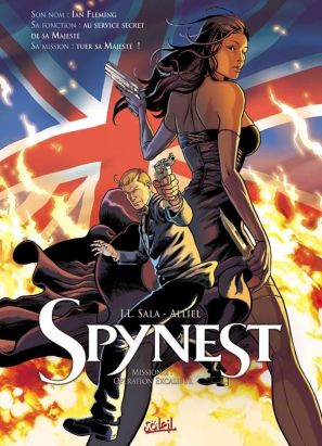 spynest tome 2 - Opération Excalibur