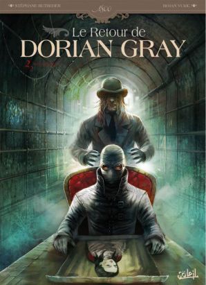 le retour de Dorian Gray tome 2 - noir animal
