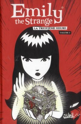Emily the strange tome 3 - la treizième heure