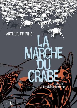 la marche du crabe tome 3 - la révolution des crabes