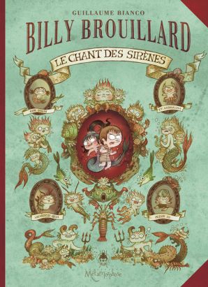 Billy Brouillard tome 3 - le chant des sirènes