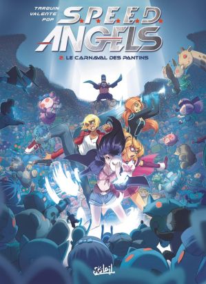 S.P.E.E.D. angels tome 2 - le carnaval des pantins