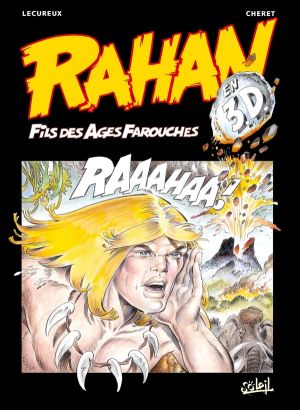 Rahan : Best Of En 3D ; L'enfance Et La Mort De Rahan, Et Autres Histoires