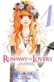 Runway of lovers tome 1 Runway of lovers tome 1