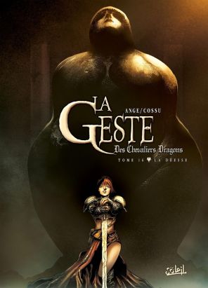 La geste des chevaliers dragons tome 16 - la déesse