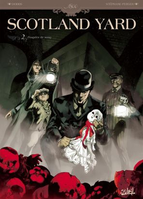 Scotland Yard Tome 2 ; poupées de sang