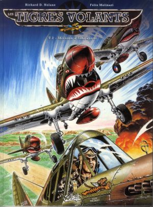 les tigres volants Tome 2 ; mission à Singapour les tigres volants Tome 2 ; mission à Singapour