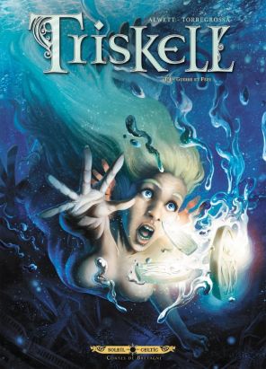 triskell Tome 4 ; guerres et fées