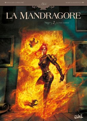 la mandragore Tome 2 ; la part sombre