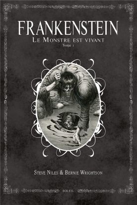 Frankenstein, le monstre est vivant tome 1