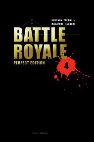 battle royale - deluxe tome 4