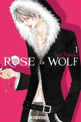 rose & wolf tome 1
