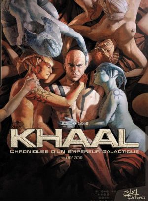 Khaal - chroniques d'un empire galactique tome 2