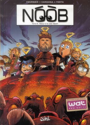 Noob tome 8 - retour à la case départ