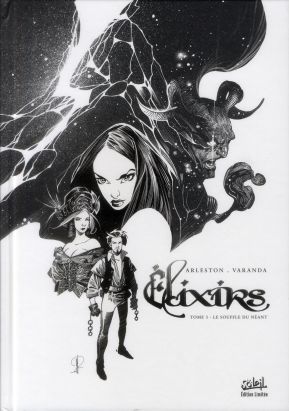 Elixirs tome 3 - Le souffle du néant - Tirage limité N&B Elixirs tome 3 - Le souffle du néant - Tirage limité N&B