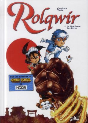 Rolqwir Tome 2 - Le Plus Grand des héros
