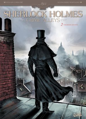 Sherlock Holmes - Crime Alleys Tome 2 - Vocations forcées