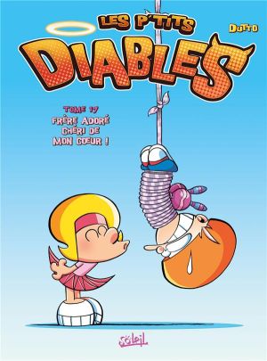 Les P'tits Diables Tome 17 - Frère adoré chéri de mon cœur !