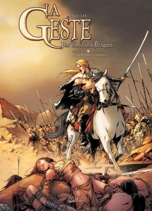 La Geste des Chevaliers dragons tome 18 - Arsalam - La Guerre des Sardes 2 La Geste des Chevaliers dragons tome 18 - Arsalam - La Guerre des Sardes 2