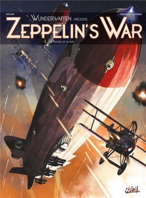 Wunderwaffen présente Zeppelin's War tome 1