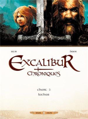 Excalibur Chroniques tome 3 - Luchar