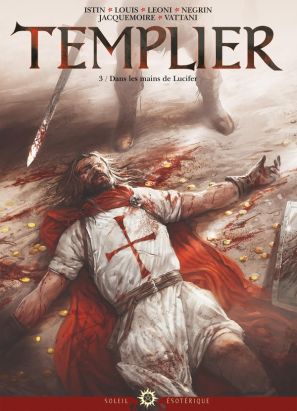 Templier tome 3 - Dans les mains de Lucifer