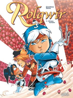 Rolqwir tome 3 - L'Arme farfalle