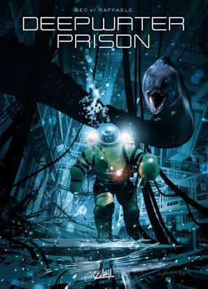 Deepwater Prison tome 2 - Le Bloc