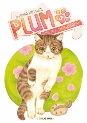 Plum, un amour de chat tome 3 Plum, un amour de chat tome 3