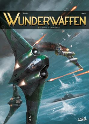 Wunderwaffen tome 6