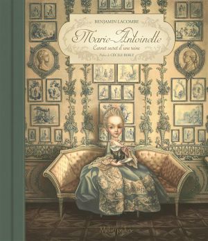 Marie-Antoinette - Carnet secret d'une reine