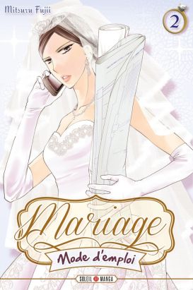 Mariage mode d'emploi tome 2