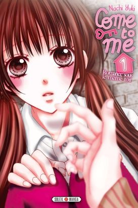 Come to Me tome 1