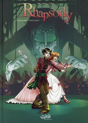 Rhapsody tome 2 - Scaramouche ! Scaramouche !