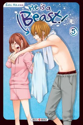 He Is a Beast ! tome 5