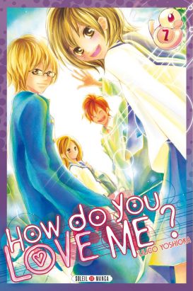 How do you love me ? tome 7
