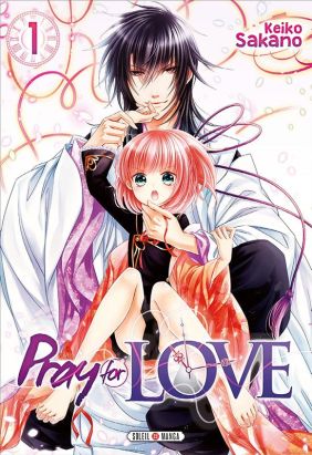 Pray for Love tome 1