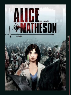 Alice Matheson tome 1