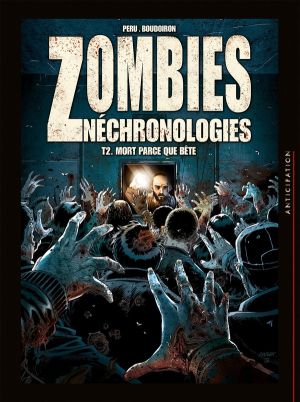 Zombies Néchronologies tome 2