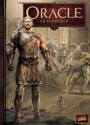 Oracle tome 6 - Le supplicié